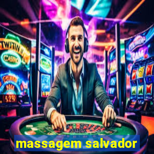 massagem salvador